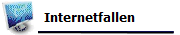 Internetfallen